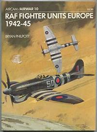 RAF Fighter Units Europe 1942-45