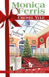 Crewel Yule (Needlecraft Mystery)