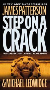 Step On a Crack (A Michael Bennett Thriller, 1)
