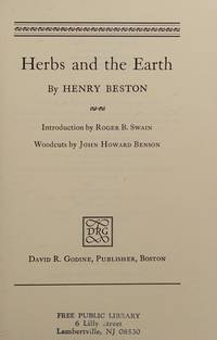 Herbs and the Earth: An Evocative Excursion into the Lore & Legend of Our Common Herbs