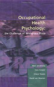 Occupational Health Psychology: The Challenge of Workplace Stress