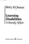 Learning Disabilities by Osman, Betty B