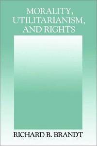 Morality, Utilitarianism, and Rights