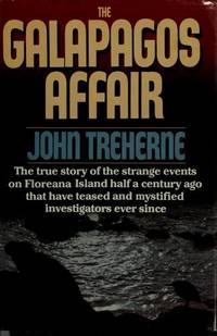 THE GALAPAGOS AFFAIR by TREHERNE, JOHN - 1983