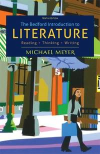 image of The Bedford Introduction to Literature: Reading, Thinking, Writing