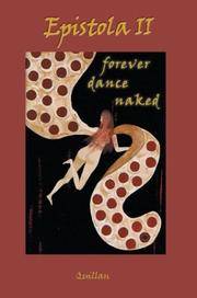 Epistola II: Forever Dance Naked