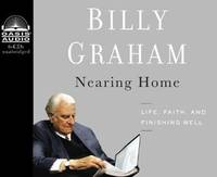 image of Nearing Home: Life, Faith, and Finishing Well