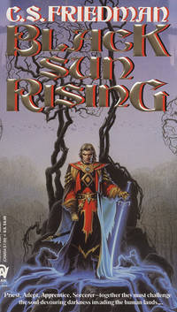 Black Sun Rising (The Coldfire Trilogy, Book 1) by Friedman, C.S