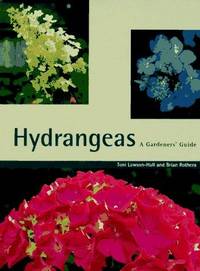 HYDRANGEAS A Gardener's Guide.