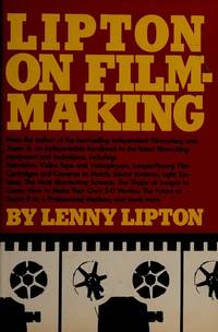 LIPTON FILMAKING (A Fireside book) by Lenny lipton