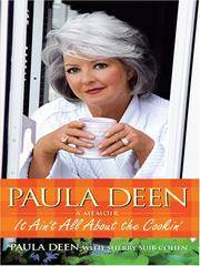 image of Paula Deen: It Ain't All About the Cookin' (Thorndike Press Large Print Biography Series)