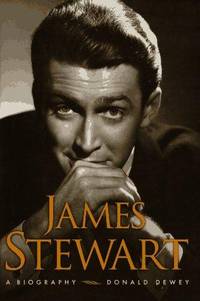 JAMES STEWART: A Biography