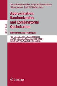 Approximation, Randomization, and Combinatorial Optimization. Algorithms and Techniques: 16th...