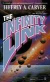 The Infinity Link by Jeffrey A Carver - Paperback - 1985 - from Zardoz Books (SKU: 16866)