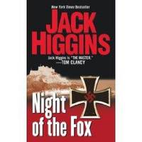 Night of the Fox by Higgins, Jack - 1987