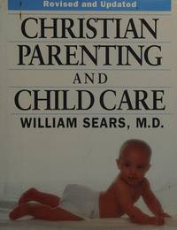 Christian Parenting & Child Care