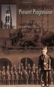 Past Imperfect, Present Progressive