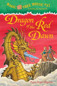 Magic Tree House #37: Dragon of the Red Dawn (A Stepping Stone Book(TM)) by Mary Pope Osborne; Illustrator-Sal Murdocca - 2007-02-27