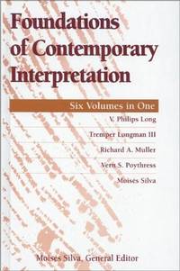 FOUNDATIONS OF CONTEMPORARY INTERPRETATION six volumes in one