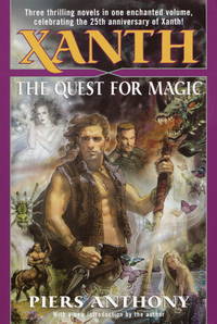 Xanth: The Quest for Magic (A Spell for Chameleon; The Source of Magic; Castle Roogna)