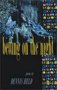 Betting on the Night: Poems
