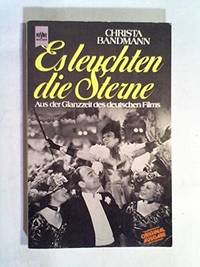 Es leuchten die Sterne - Aus der Glanzzeit des deutschen Films