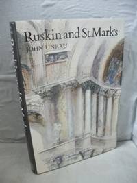 Ruskin and St. Mark's : A Visual Study