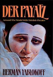 Der Payatz: Around the World with Yiddish Theater