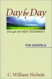 Day By Day Through the New Testament, The Gospels