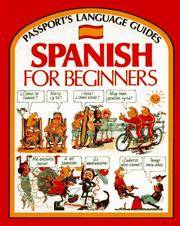 Spanish for Beginners (Passport&#039;s Language Guides) [Illustrated] (English and Spanish Edition) de Angela Wilkes; John Shackell [Illustrator] - 1987-01-01