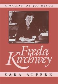 Freda Kirchwey: A Woman of The Nation
