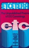 Etcetera : The Unpublished Poems of e e Cummings