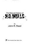 THE NATURAL HISTORY OF H.G. WELLS by Reed, John R - 1982