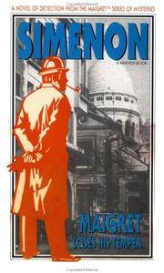 Maigret Loses His Temper de Simenon, Georges