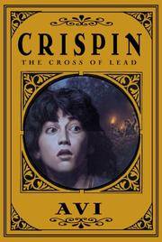 Crispin: The Cross of Lead (2003 John Newbery Medal Winner)