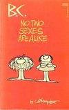 B.C. No Two Sexes Are Alike by Hart, Johnny - 1981-09-12