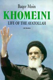 Khomeini: The Life of the Ayatollah.