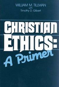 Christian Ethics: A Primer