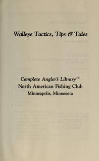 Walleye Tactics, Tips &amp; Tales (Complete Angler&#039;s Library) de Strand, Mark - 1990-01-01