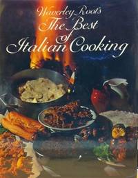 The Best of Italian Cooking by Waverley Root - 1974-11