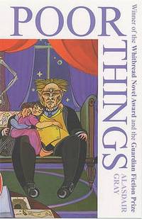 Poor Things (ISBN: 9780747562283)