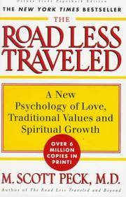 The Road Less Traveled Set : A New Psychology of Love, Traditional Values, and Spiritual Growth