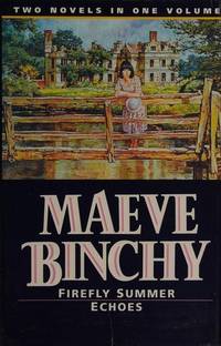 Maeve Binchy Omnibus: "Firefly Summer", "Echoes" No. 2