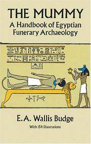 image of The Mummy: A Handbook of Egyptian Funerary Archaelogy