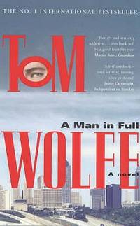 A Man In Full (ISBN: 9780330323284)