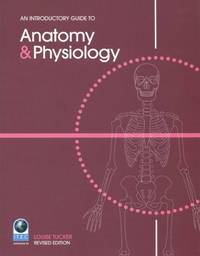 An Introductory Guide to Anatomy and Physiology