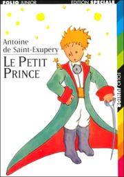 Le Petit Prince (The Little Prince) in French by Antoine de Saint-Exupery