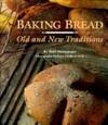 Baking Bread: Old and New Traditions