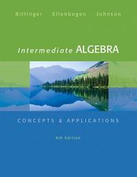 Intermediate Algebra : Concepts and Applications