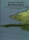 Reading Voices : Oral and Written Interpretations of the Yukon's Past